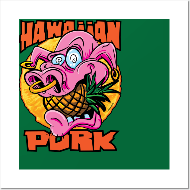 Hawaiin pulled Pork and Pineapples Wall Art by eShirtLabs